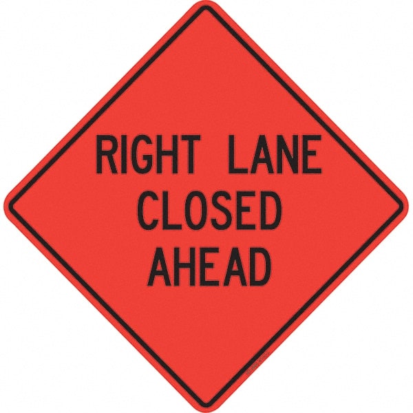 PRO-SAFE - "Right Lane Closed Ahead," 48" Wide x 48" High Vinyl Traffic Control Sign - A1 Tooling