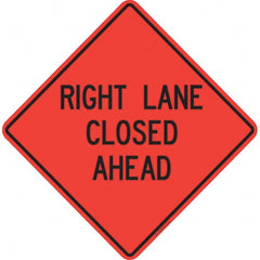 PRO-SAFE - "Right Lane Closed Ahead," 48" Wide x 48" High Vinyl Traffic Control Sign - A1 Tooling