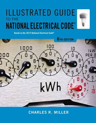 DELMAR CENGAGE Learning - Illustrated Guide to the National Electrical Code Publication, 6th Edition - by Miller, Delmar/Cengage Learning, 2014 - A1 Tooling