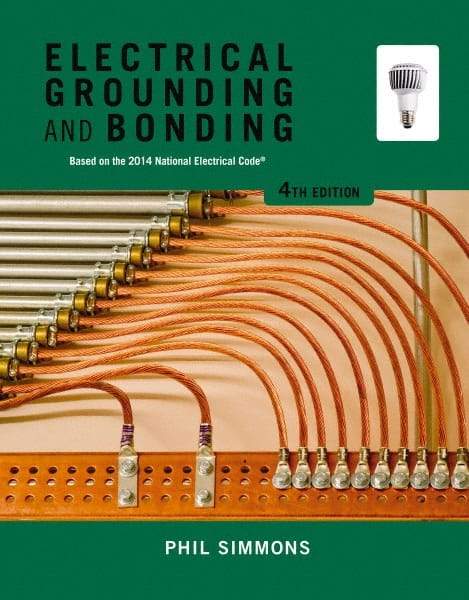 DELMAR CENGAGE Learning - Electrical Grounding and Bonding Publication, 4th Edition - by Simmons, Delmar/Cengage Learning, 2014 - A1 Tooling