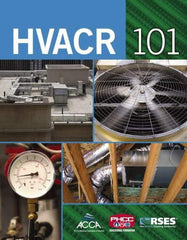 DELMAR CENGAGE Learning - HVAC/R 101, 1st Edition - HVAC/R Reference, 464 Pages, Delmar/Cengage Learning, 2008 - A1 Tooling