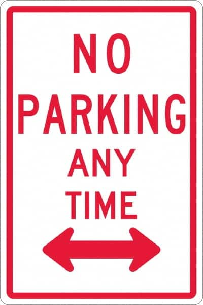 NMC - "No Parking Anytime", "Double Arrow", 12" Wide x 18" High, Aluminum No Parking & Tow Away Signs - 0.063" Thick, Red on White, Rectangle, Post Mount - A1 Tooling