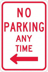 NMC - "No Parking Anytime", "Left Arrow", 12" Wide x 18" High, Aluminum No Parking & Tow Away Signs - 0.08" Thick, Red on White, High Intensity Reflectivity, Rectangle, Post Mount - A1 Tooling