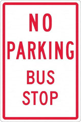 NMC - "No Parking Bus Stop", 12" Wide x 18" High, Aluminum No Parking & Tow Away Signs - 0.063" Thick, Red on White, Rectangle, Post Mount - A1 Tooling