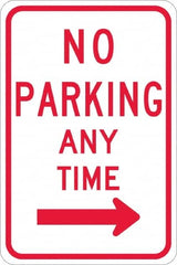 NMC - "No Parking Anytime", "Right Arrow", 12" Wide x 18" High, Aluminum No Parking & Tow Away Signs - 0.08" Thick, Red on White, High Intensity Reflectivity, Rectangle, Post Mount - A1 Tooling