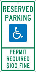 NMC - "Reserved Parking Permit Required $100 Fine", "Handicap Symbol", 12" Wide x 24" High, Aluminum ADA Signs - 0.063" Thick, Green & Blue on White, Rectangle, Post Mount - A1 Tooling