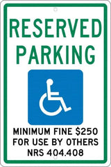 NMC - "Reserved Parking Minimum Fine $250 For Use By Others Nrs 404.408", "Handicap Symbol", 12" Wide x 18" High, Aluminum ADA Signs - 0.063" Thick, Green & Blue on White, Rectangle, Post Mount - A1 Tooling