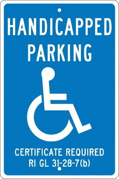 NMC - "Handicapped Parking Certificate Required", "Handicap Symbol", 12" Wide x 18" High, Aluminum ADA Signs - 0.063" Thick, White on Blue, Rectangle, Post Mount - A1 Tooling