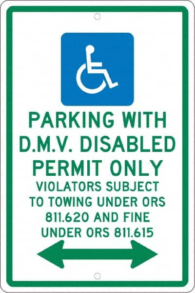 NMC - "Parking With D.M.V. Disabled Permit Only", "Double Arrow, Handicapped Symbol", 12" Wide x 18" High, Aluminum ADA Signs - 0.063" Thick, Green & Blue on White, Rectangle, Post Mount - A1 Tooling