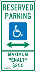 NMC - "Reserved Parking Maximum Penalty $250", "Double Arrow, Handicapped Symbol", 12" Wide x 24" High, Aluminum ADA Signs - 0.063" Thick, Green & Blue on White, Rectangle, Post Mount - A1 Tooling