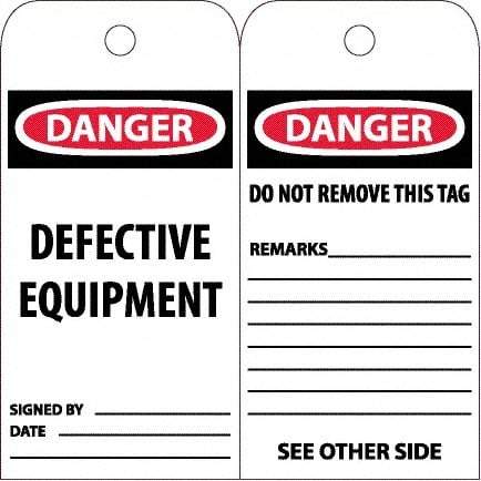 NMC - 6" High x 3" Long, DANGER - DEFECTIVE EQUIPMENT, English Safety & Facility Accident Prevention Tag - Tag Header: Danger, 2 Sides, White Poly - A1 Tooling