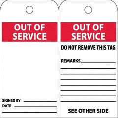 NMC - 4" High x 8" Long, OUT OF SERVICE, English Safety & Facility Accident Prevention Tag - 2 Sides, White Poly - A1 Tooling