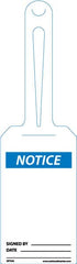 NMC - 11-1/4" High x 3-1/4" Long, NOTICE - SIGNED BY ______ DATE _____, English Safety & Facility Tag - Tag Header: Notice, 1 Side, White Unrippable Vinyl - A1 Tooling