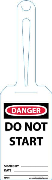 NMC - 11-1/4" High x 3-1/4" Long, DANGER - DO NOT START, English Safety & Facility Tag - Tag Header: Danger, 1 Side, White Unrippable Vinyl - A1 Tooling