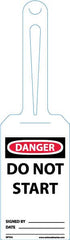 NMC - 11-1/4" High x 3-1/4" Long, DANGER - DO NOT START, English Safety & Facility Tag - Tag Header: Danger, 1 Side, White Unrippable Vinyl - A1 Tooling