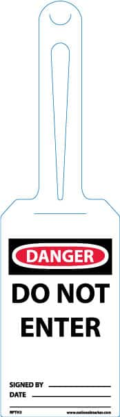 NMC - 11-1/4" High x 3-1/4" Long, DANGER - DO NOT ENTER, English Safety & Facility Tag - Tag Header: Danger, 1 Side, White Unrippable Vinyl - A1 Tooling