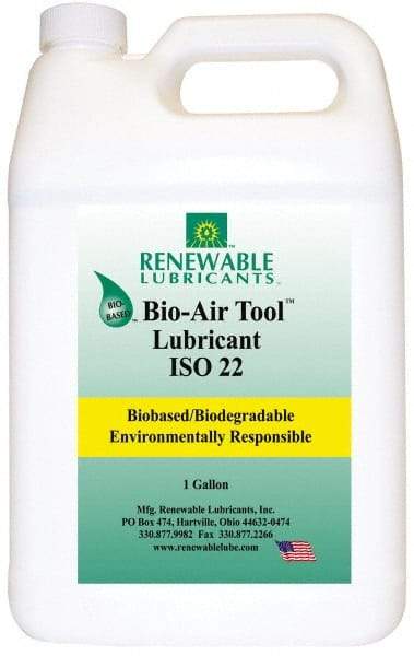 Renewable Lubricants - 1 Gal Bottle, ISO 22, Air Tool Oil - -40°F to 420°, 22.4 Viscosity (cSt) at 40°C, 4.9 Viscosity (cSt) at 100°C, Series Bio-Air - A1 Tooling