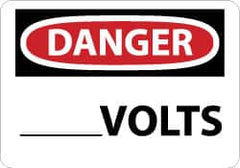 NMC - "Danger - ____ Volts", 7" Long x 10" Wide, Pressure-Sensitive Vinyl Safety Sign - Rectangle, 0.004" Thick, Use for Accident Prevention - A1 Tooling