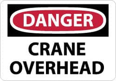 NMC - "Danger - Crane Overhead", 10" Long x 14" Wide, Aluminum Safety Sign - Rectangle, 0.04" Thick, Use for Accident Prevention - A1 Tooling