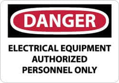 NMC - "Danger - Electrical Equipment - Authorized Personnel Only", 7" Long x 10" Wide, Pressure-Sensitive Vinyl Safety Sign - Rectangle, 0.004" Thick, Use for Accident Prevention - A1 Tooling