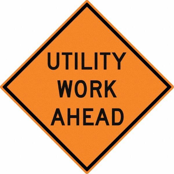 NMC - "Utility Work Ahead", 30" Wide x 30" High, Aluminum Construction Roadway Signs - 0.08" Thick, Black on Orange, High Intensity Reflectivity, Diamond, Post Mount - A1 Tooling