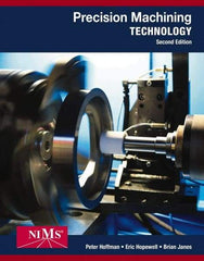 DELMAR CENGAGE Learning - Workbook and Projects Manual for Precision Machining Technology Publication, 2nd Edition - by Hillwig/Lenzi, Delmar/Cengage Learning, 2014 - A1 Tooling