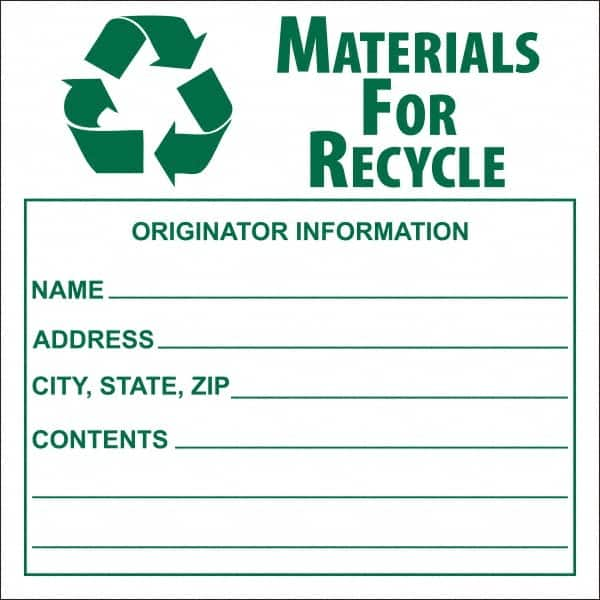 NMC - Universal Label - Legend: Materials for Recycle - Originator Information - Name _____, Address _____, City, State, Zip _____, Contents _______, English, Green, 6" Long x 6" High, Sign Muscle Finish - A1 Tooling