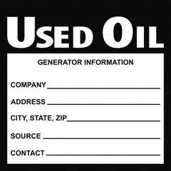 NMC - Oil Only Label - Legend: Used Oil Generator Information Shipper___, Address___, Source ___, Contact___, English, Black, 6" Long x 6" High, Sign Muscle Finish - A1 Tooling