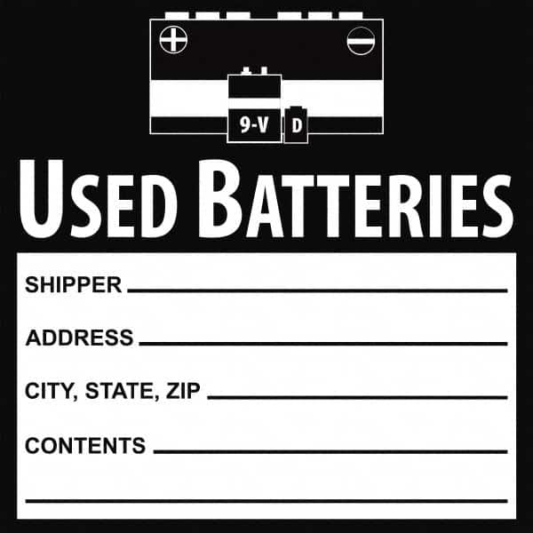 NMC - Battery Acid Label - Legend: Used Batteries Shipper___, Address___, City, State, Zip___, Contents___, English, Black, 6" Long x 6" High, Sign Muscle Finish - A1 Tooling