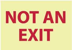 NMC - "Not an Exit", 10" Long x 14" Wide, Rigid Plastic Safety Sign - Rectangle, 0.05" Thick, Use for Security & Admittance - A1 Tooling