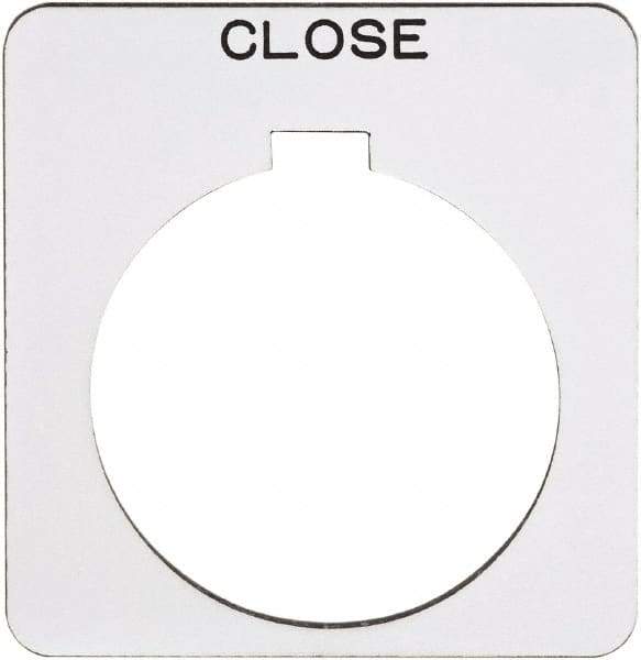 Schneider Electric - Square, Plastic Legend Plate - Close - White Background, Black Letters, 1.22 Inch Hole Diameter, 1-3/4 Inch Square - A1 Tooling