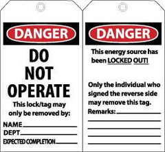 NMC - 3" High x 6" Long, DANGER - DO NOT OPERATE - THIS LOCK/TAG MAY ONLY BE REMOVED BY: NAME___ DEPT___ EXPECTED COMPLETION___, English Safety & Facility Lockout Tag - Tag Header: Danger, 2 Sides, Black, Red & White Unrippable Vinyl - A1 Tooling