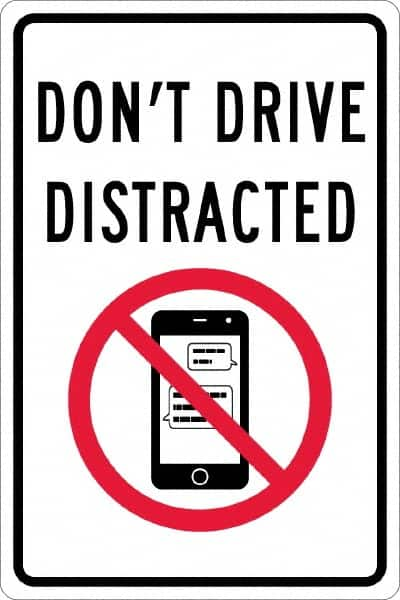 NMC - "Don't Drive Distracted", "Strike on Cell Phone", 12" Wide x 18" High, Aluminum Warning & Safety Reminder Signs - 0.063" Thick, Red & Black on White, Rectangle, Post Mount - A1 Tooling