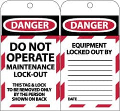 NMC - 3" High x 6" Long, DANGER - DO NOT OPERATE - MAINTENANCE LOCK OUT - THIS TAG & LOCK TO BE REMOVED ONLY BY THE PERSON SHOWN ON BACK, English Safety & Facility Lockout Tag - Tag Header: Danger, 2 Sides, Black, Red & White Synthetic Paper - A1 Tooling