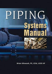 McGraw-Hill - PIPING SYSTEMS MANUAL Handbook, 1st Edition - by Brian Silowash, McGraw-Hill, 2009 - A1 Tooling