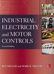 McGraw-Hill - INDUSTRIAL ELECTRICITY AND MOTOR CONTROLS Handbook, 2nd Edition - by Rex Miller, Mark Miller, McGraw-Hill, 2013 - A1 Tooling