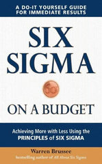 McGraw-Hill - SIX SIGMA ON A BUDGET Handbook, 1st Edition - by Warren Brussee, McGraw-Hill, 2010 - A1 Tooling