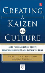 McGraw-Hill - CREATING A KAIZEN CULTURE Handbook, 1st Edition - by Jon Miller, Mike Wroblewski & Jaime Villafuerte, McGraw-Hill, 2013 - A1 Tooling