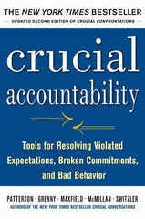 McGraw-Hill - CRUCIAL ACCOUNTABILITY Handbook, 2nd Edition - by Kerry Patterson, Ron McMillan, David Maxfield & Al Switzler, McGraw-Hill, 2013 - A1 Tooling