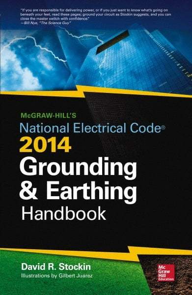 McGraw-Hill - MCGRAW-HILLS NEC 2014 GROUNDING AND EARTHING HANDBOOK - by David Stockin, McGraw-Hill, 2014 - A1 Tooling