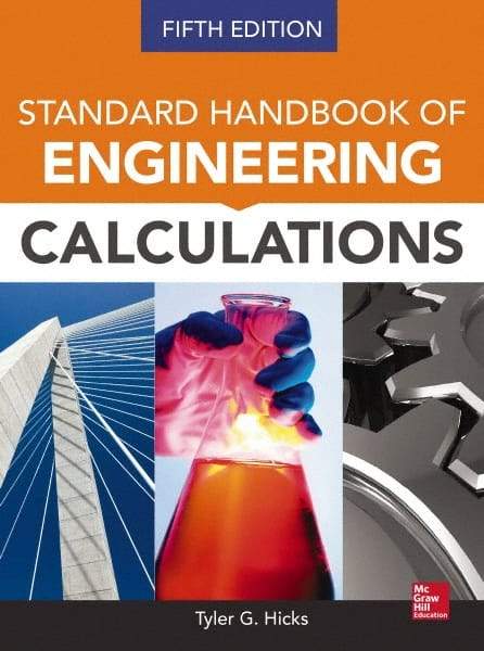 McGraw-Hill - STANDARD HANDBOOK OF ENGINEERING CALCULATIONS - by Tyler Hicks, McGraw-Hill, 2014 - A1 Tooling