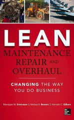 McGraw-Hill - LEAN MAINTENANCE REPAIR AND OVERHAUL Handbook, 1st Edition - by Kenneth Gilbert, Mandyam Srinivasan & Melissa R. Bowers, McGraw-Hill, 2014 - A1 Tooling