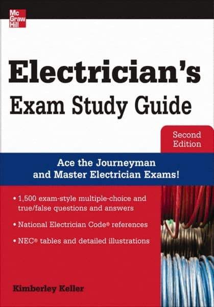 McGraw-Hill - ELECTRICIANS EXAM STUDY GUIDE Handbook, 2nd Edition - by Kimberley Keller, McGraw-Hill, 2012 - A1 Tooling