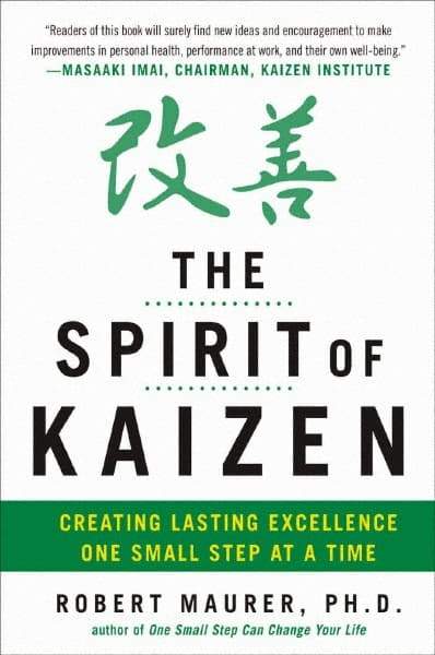 McGraw-Hill - SPIRIT OF KAIZEN Handbook, 1st Edition - by Bob Maurer, Robert Maurer & Leigh Ann Hirschman, McGraw-Hill, 2012 - A1 Tooling