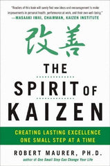 McGraw-Hill - SPIRIT OF KAIZEN Handbook, 1st Edition - by Bob Maurer, Robert Maurer & Leigh Ann Hirschman, McGraw-Hill, 2012 - A1 Tooling