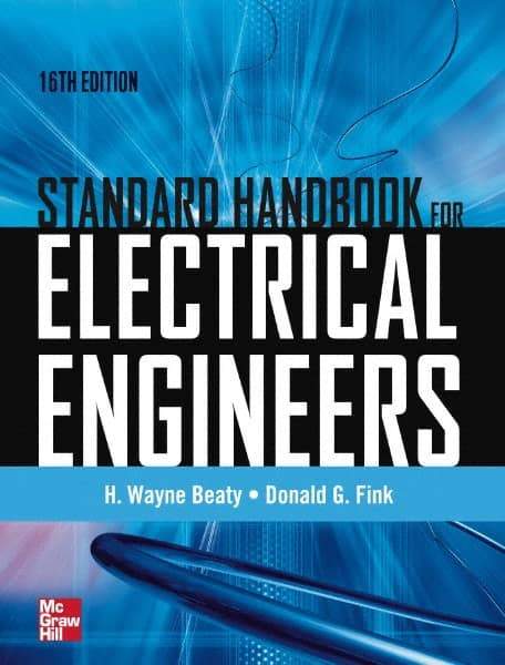 McGraw-Hill - STANDARD HANDBOOK FOR ELECTRICAL ENGINEERS - by H. Wayne Beaty & Donald Fink, McGraw-Hill, 2012 - A1 Tooling