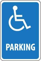 NMC - "Parking", "Handicapped Symbol", 12" Wide x 18" High, Aluminum ADA Signs - 0.063" Thick, White on Blue, Rectangle, Post Mount - A1 Tooling