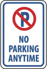 NMC - "No Parking Anytime", "Strike on P", 12" Wide x 18" High, Aluminum No Parking & Tow Away Signs - 0.063" Thick, Red & Blue on White, Rectangle, Post Mount - A1 Tooling