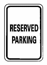 NMC - "Reserved Parking", 12" Wide x 18" High, Aluminum Reserved Parking Signs - 0.063" Thick, Black on White, Rectangle, Post Mount - A1 Tooling