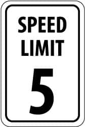 NMC - "Speed Limit 5", 18" Wide x 24" High, Aluminum Speed Limit Signs - 0.08" Thick, Black on White, Engineer Grade Reflectivity, Rectangle, Post Mount - A1 Tooling